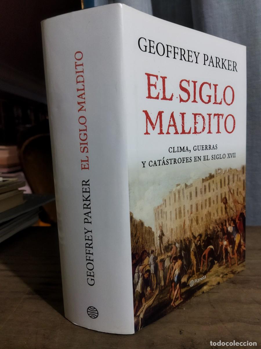 Libros: EL SIGLO MALDITO. - PARKER, GEOFFREY - Foto 3