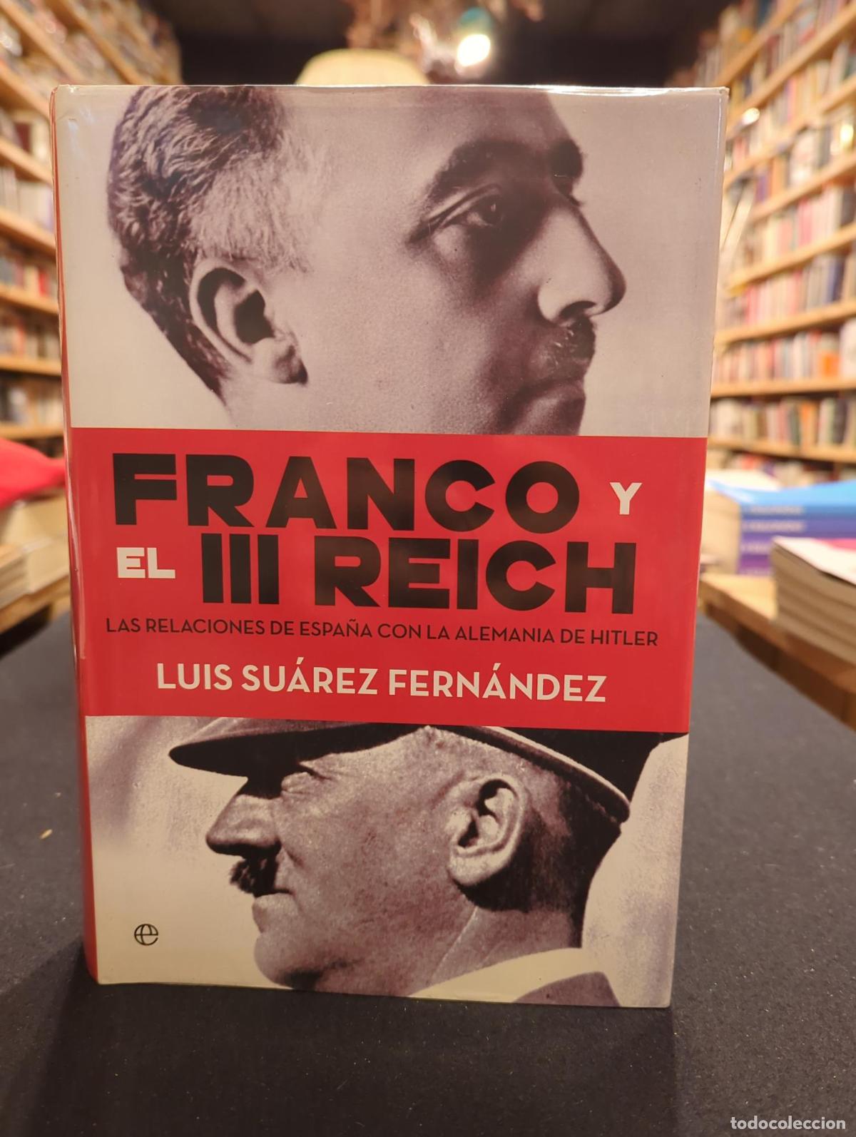 Libros: Franco y el III Reich - Luis Su&aacute;rez Fern&aacute;ndez