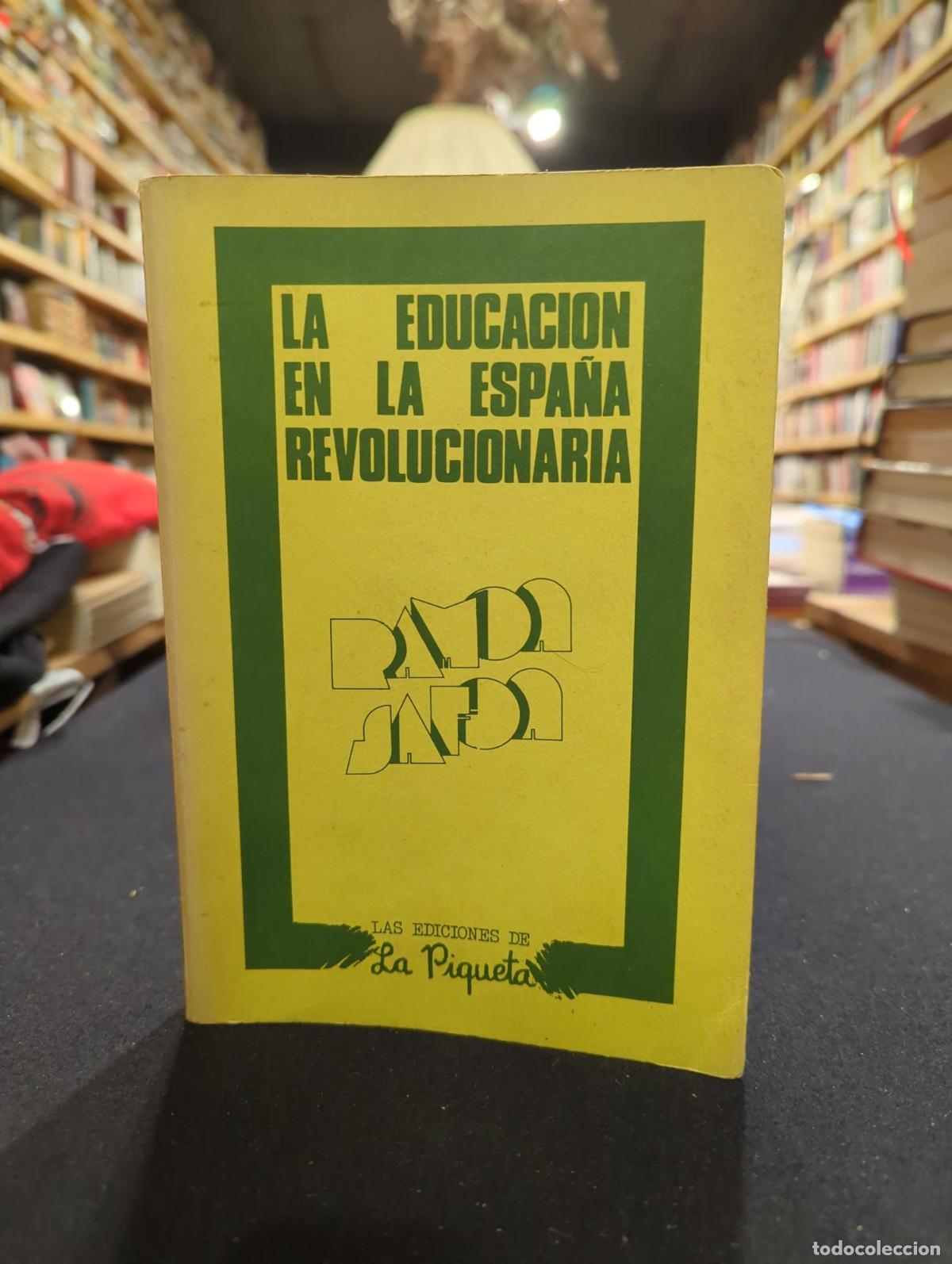 B&uuml;cher: La educaci&oacute;n en la Espa&ntilde;a revolucionaria - Ram&oacute;n Saf&oacute;n