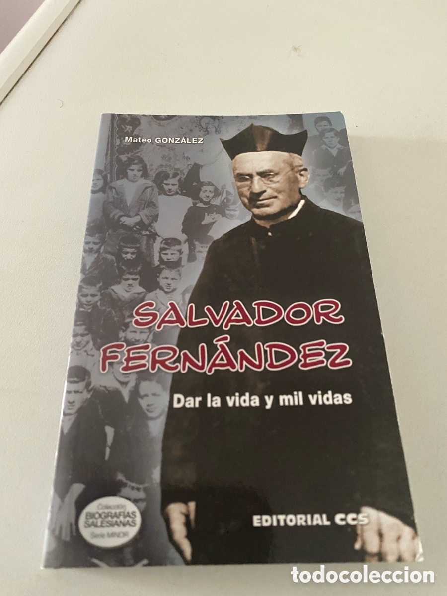 Libros: Salvador Fernandez Dar La Vida Y Mil Vidas