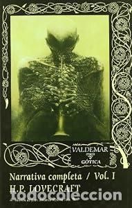 Libros: Narrativa completa (Vol. I) - Howard Phillips Lovecraft