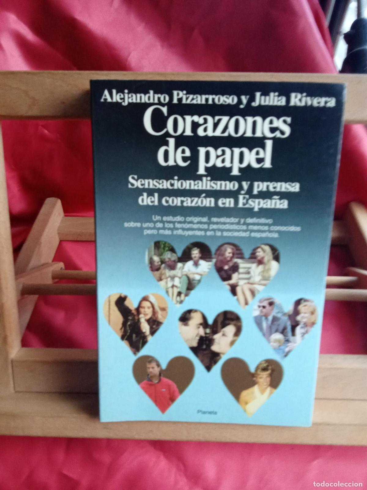 books: Corazones de papel. Alejandro Pizarroso y Julia Rivera L.9309-981