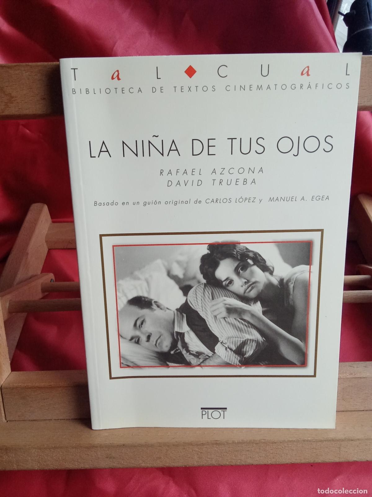 books: La ni&ntilde;a de tus ojos. Rafael Azcona y David Trueba L.9309-984