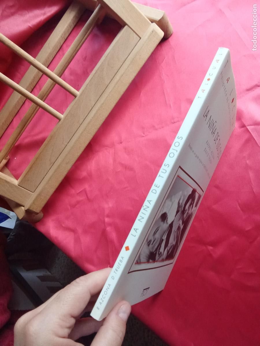 Libros: La ni&ntilde;a de tus ojos. Rafael Azcona y David Trueba L.9309-984