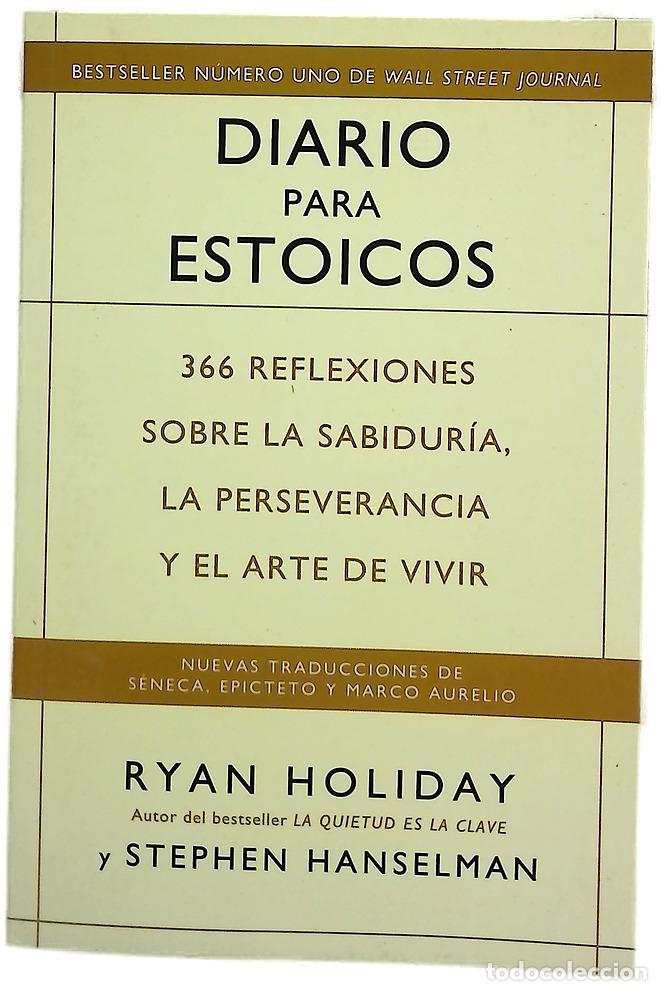 books: Diario para estoicos : 366 reflexiones sobre la sabidur&iacute;a, la perseverancia y el arte de vivir