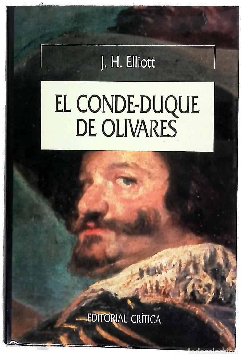 books: El Conde-Duque de Olivares el pol&iacute;tico en una &eacute;poca de decadencia