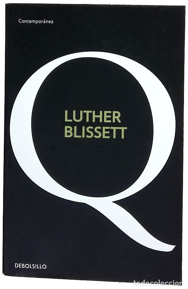 books: Q - Blissett, Luther - Debolsillo