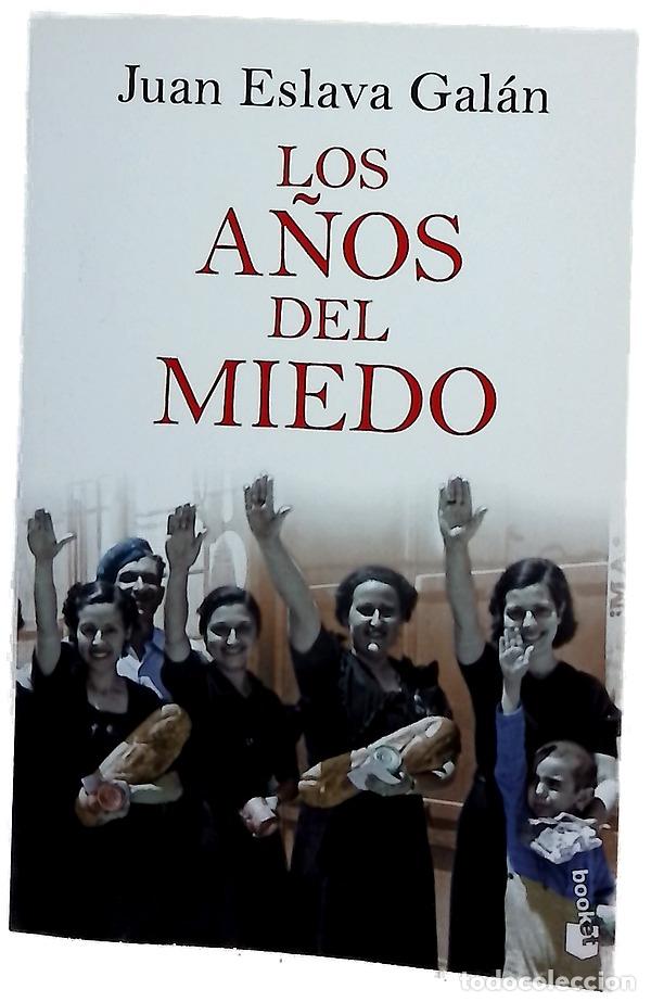 books: Los a&ntilde;os del miedo la nueva Espa&ntilde;a (1939-1952)