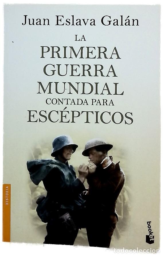 books: La primera guerra mundial contada para esc&eacute;pticos
