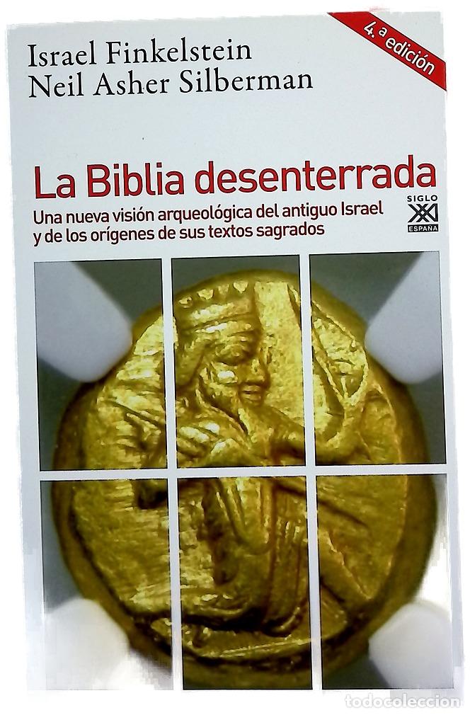 Livres: La Biblia desenterrada : una nueva visi&oacute;n arqueol&oacute;gica del antiguo Israel y de los or&iacute;genes de su...