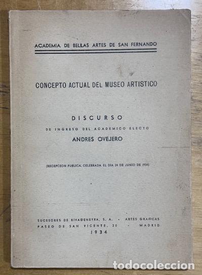 Livres: CONCEPTO ACTUAL DEL MUSEO ARTISTICO. Discurso - OVEJERO, Andr&eacute;s