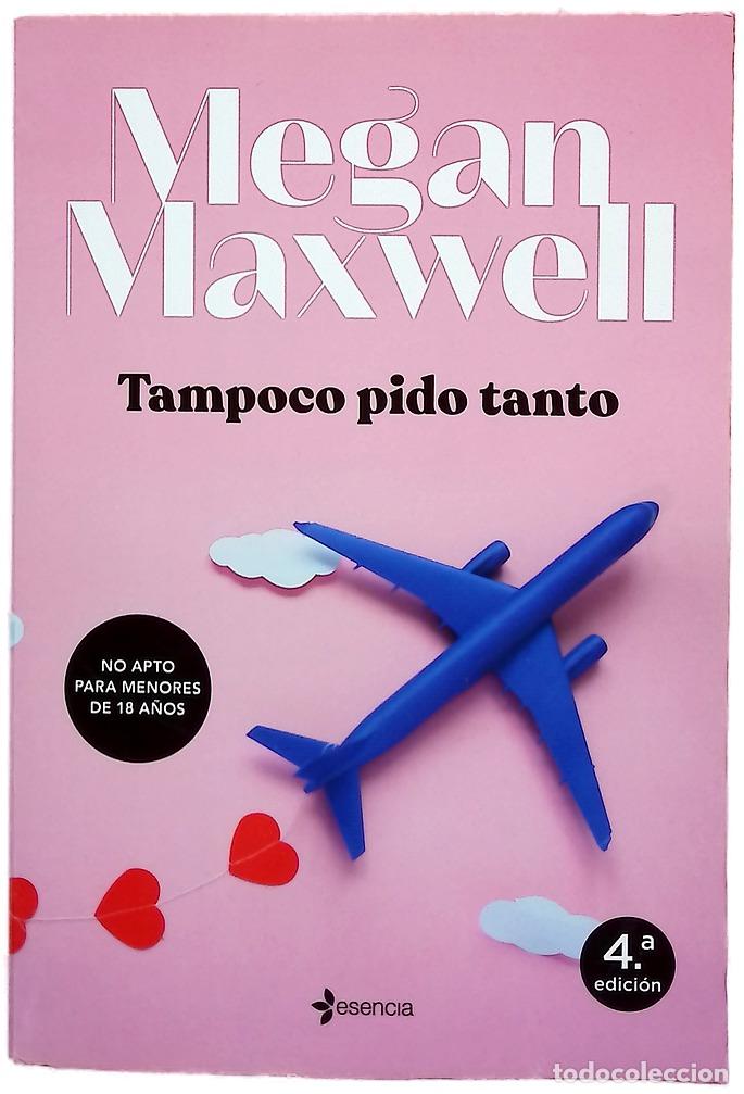 books: Tampoco pido tanto - Maxwell, Megan
