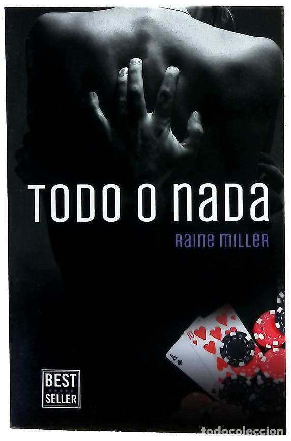 books: Todo o nada - Miller, Raine; Tiedra, Cora