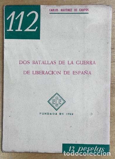 Livres: DOS BATALLAS DE LA GUERRA DE LIBERACION DE ESPA&Ntilde;A. Conferencia pronunciada en St. Anthony's Col... -