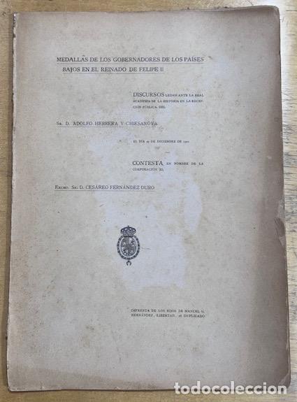 Libros: MEDALLAS DE LOS GOBERNADORES DE LOS PAISES BAJOS EN EL REINADO DE FELIPE II. Discursos le&iacute;dos a... -