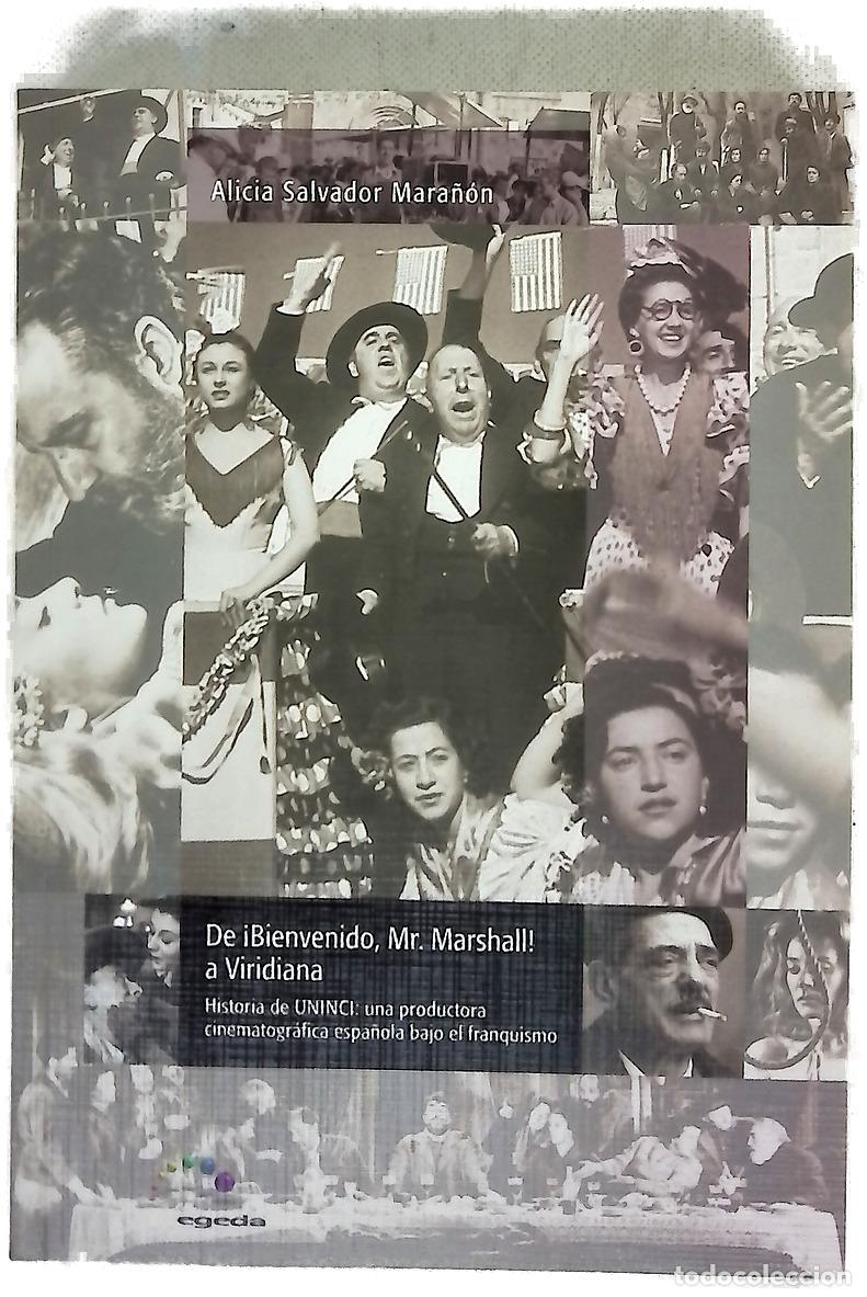 books: De &iexcl;Bienvenido, Mr. Marshall! a Viridiana historia de UNINCI, una productora cinematogr&aacute;fica espa...