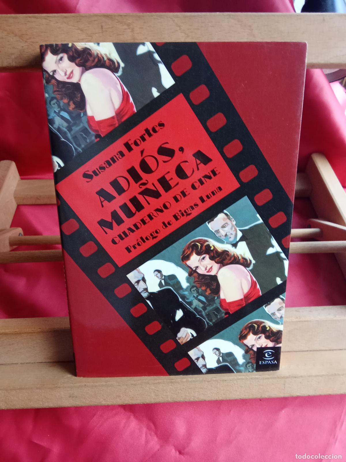 books: Adi&oacute;s mu&ntilde;eca, cuaderno de cine. Susana Fortes L.9309-988