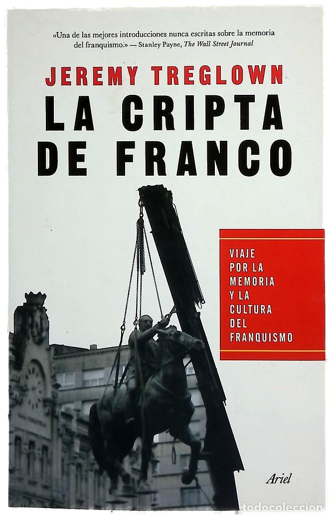 books: La cripta de Franco : viaje por la memoria y la cultura del franquismo