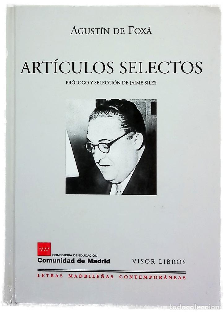 books: Art&iacute;culos selectos - Fox&aacute;, Agust&iacute;n de; Siles, Jaime