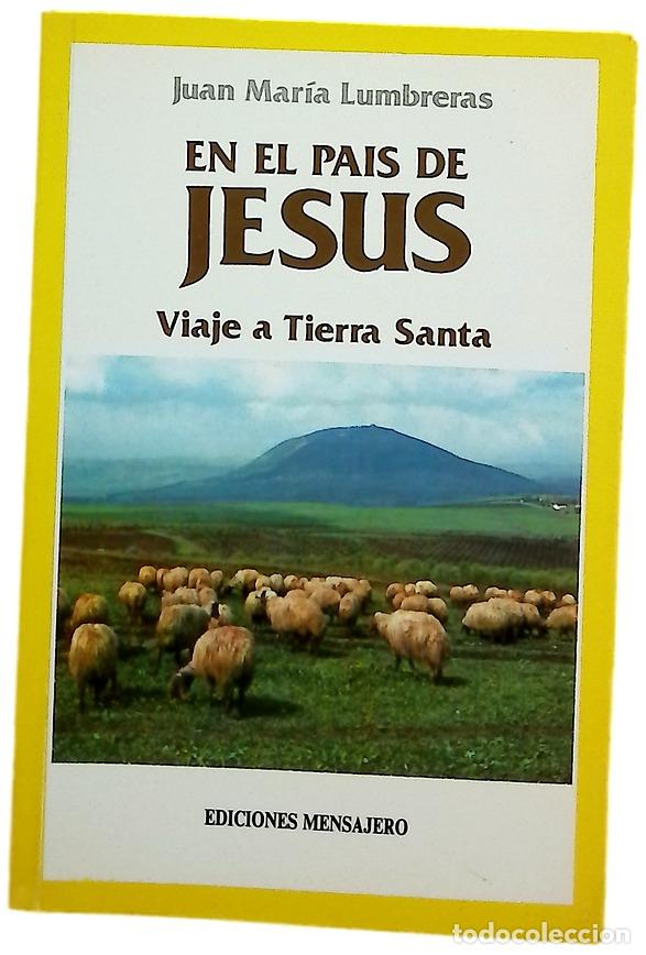 books: En el pa&iacute;s de Jes&uacute;s viaje a Tierra Santa
