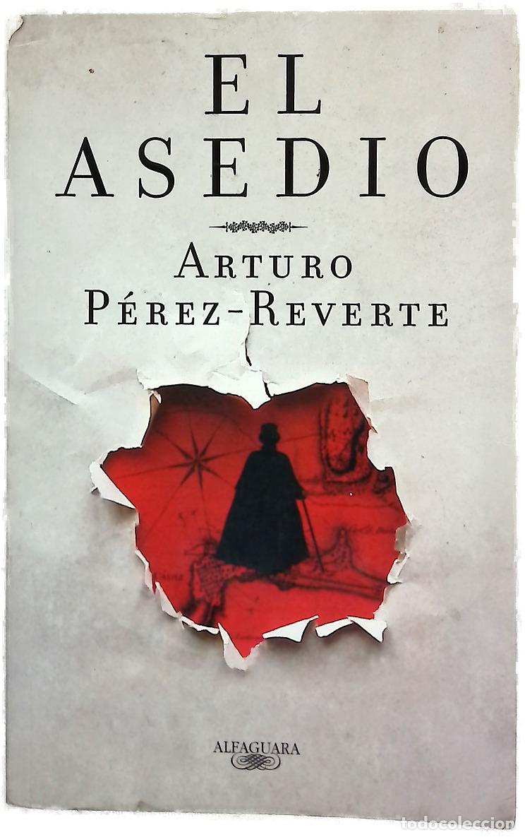 Libri di seconda mano: El asedio - P&eacute;rez-Reverte, Arturo