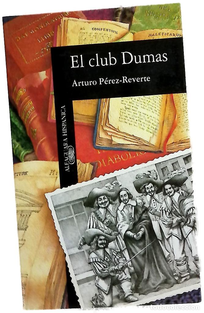 Libros: El club Dumas - P&eacute;rez-Reverte, Arturo