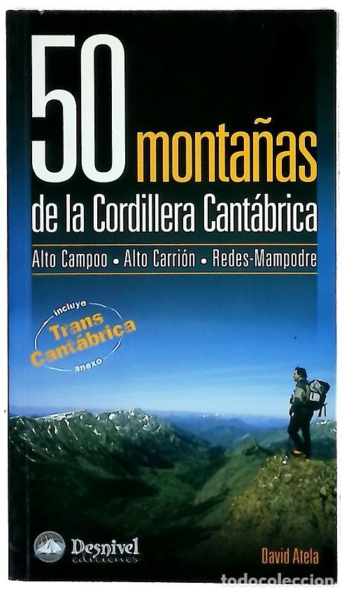 Libros: 50 monta&ntilde;as de la Cordillera Cant&aacute;brica Alto Campoo, Alto Carri&oacute;n, Redes-Mampodre