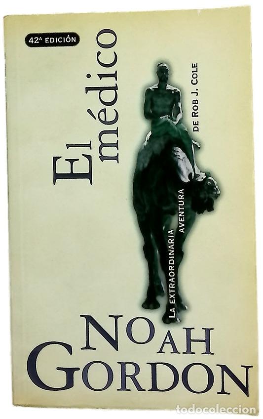 Libros: El m&eacute;dico - Gordon, Noah - Ediciones B - Foto 1