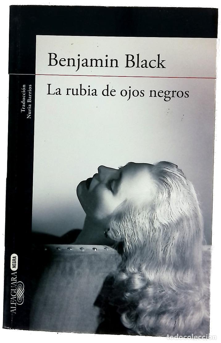 Libros: La rubia de ojos negros : una novela de Philip Marlowe