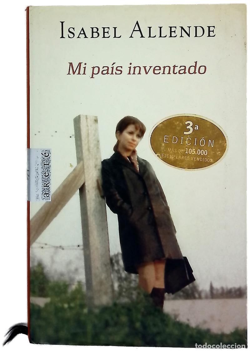 Libros: Mi pa&iacute;s inventado - Allende, Isabel