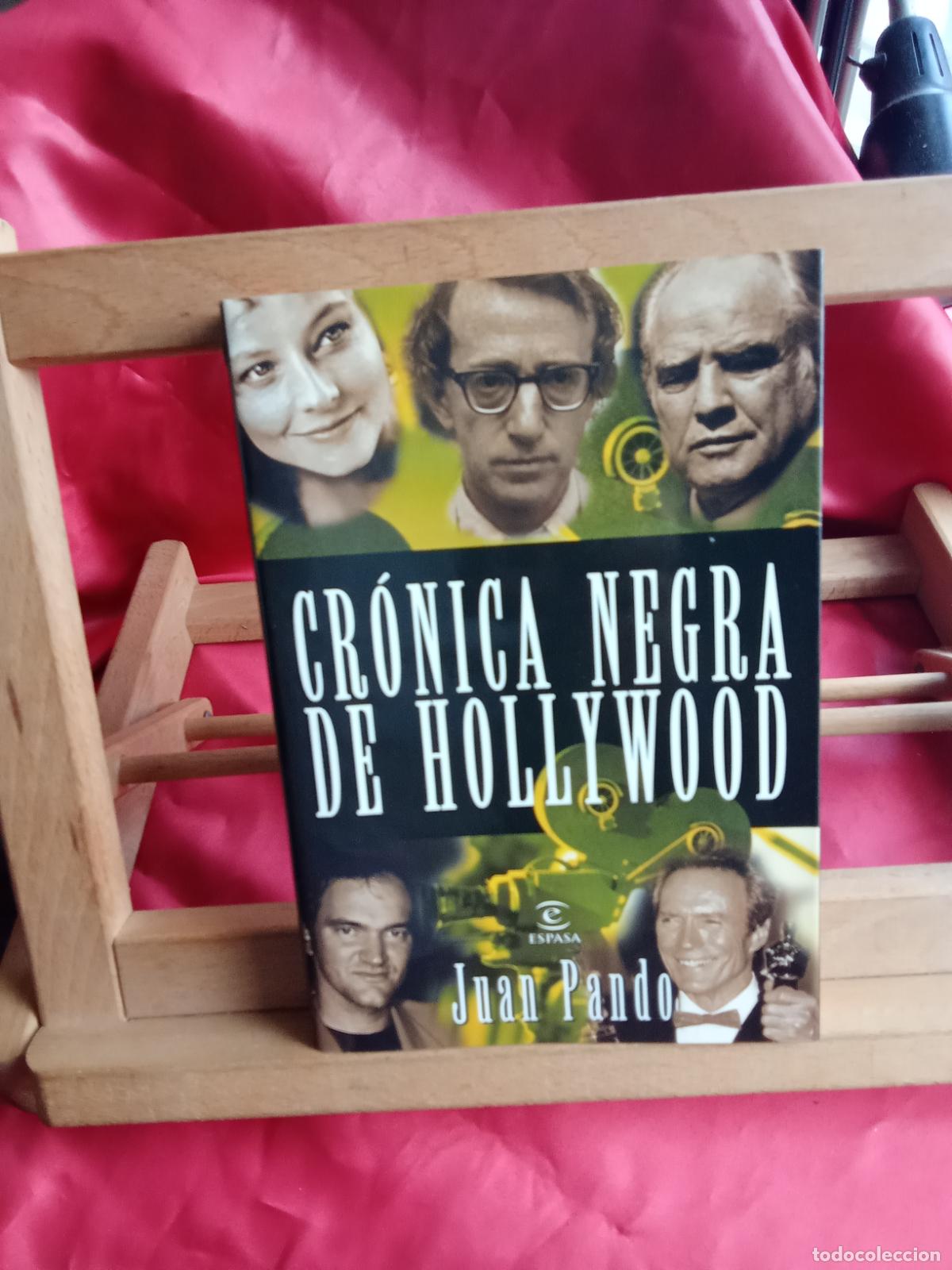 Libros: Cr&oacute;nica negra de Hollywood. Juan Pando L.13773-1811