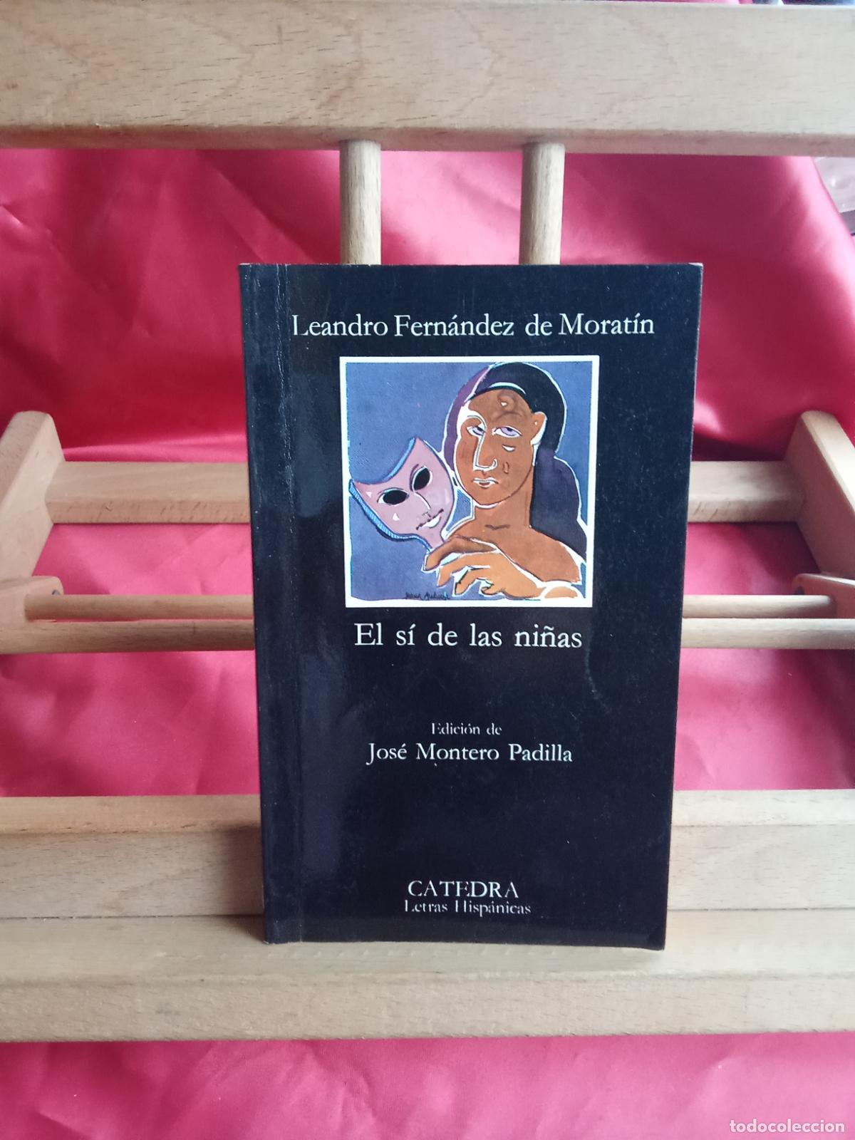 Libros: El S&iacute; de las ni&ntilde;as. Leandro Fern&aacute;ndez de Morat&iacute;n L.13773-1826