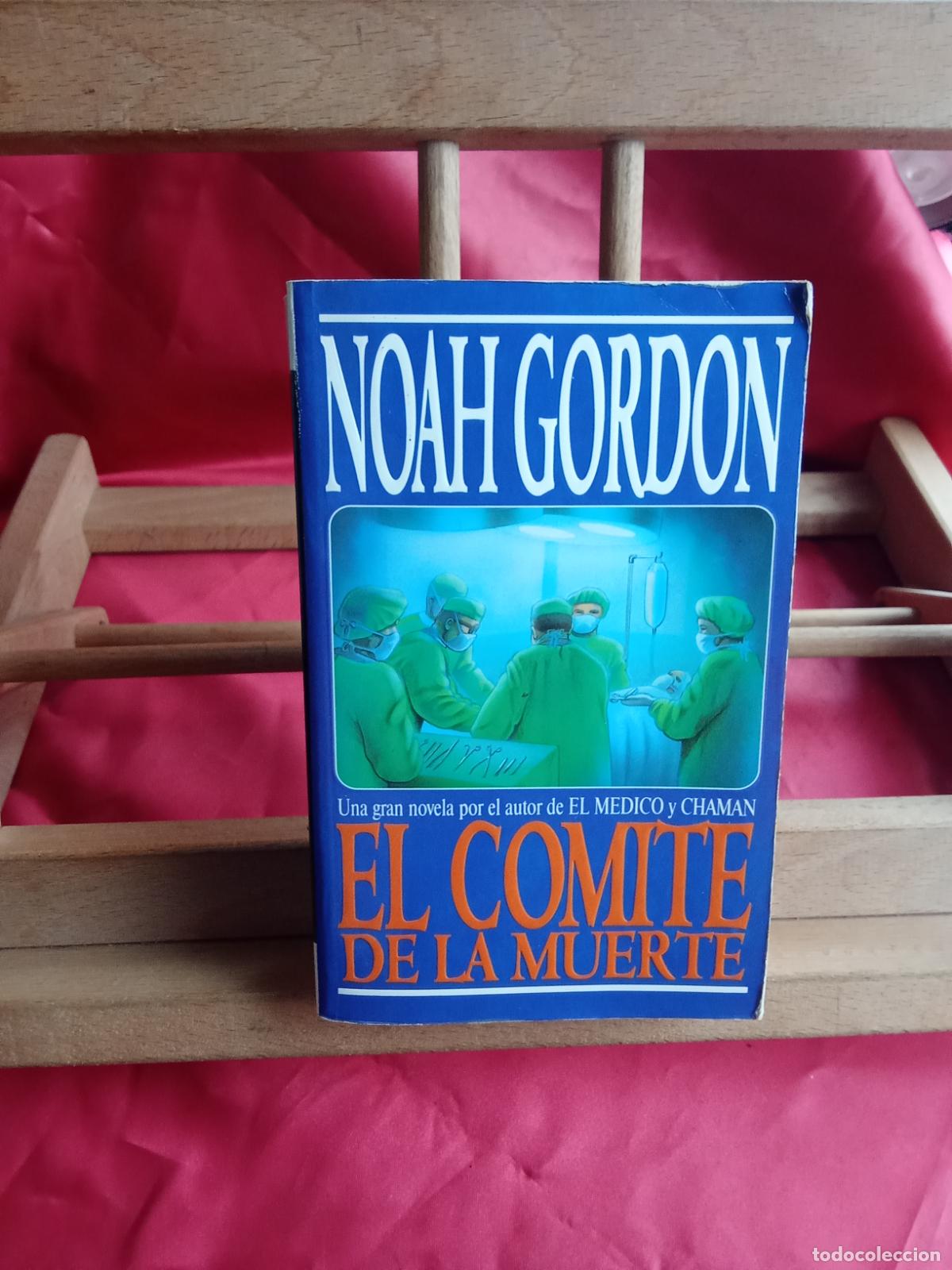 Libros: El comit&eacute; de la muerte. Noah Gordon L.13773-1830 - Foto 1