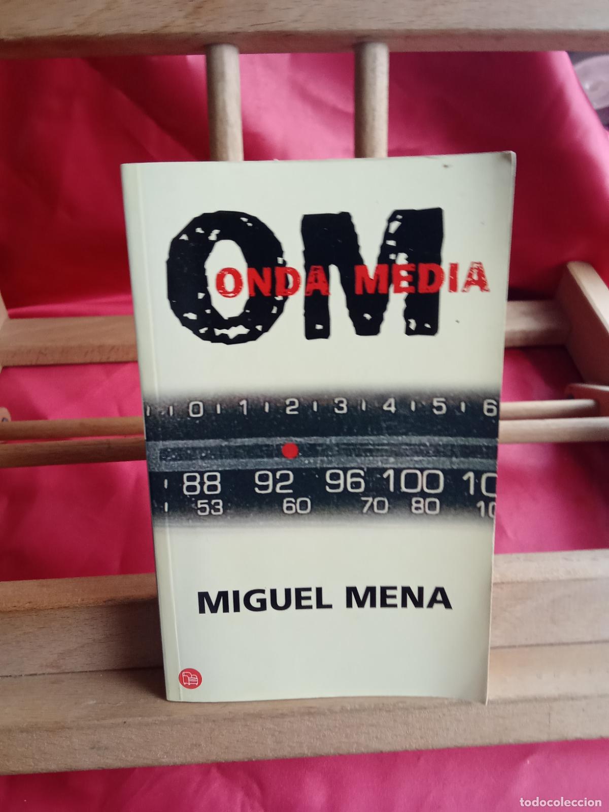 Libri di seconda mano: Onda media. Miguel Mena L.13773-1833