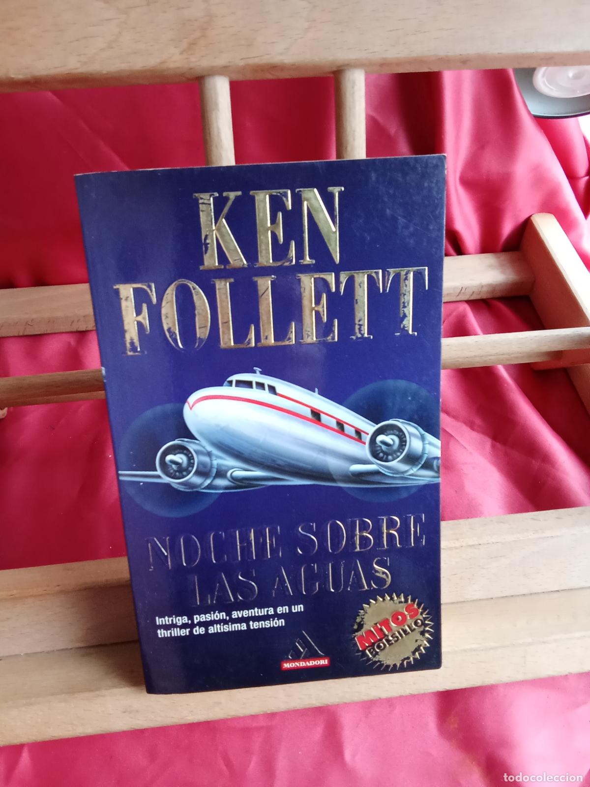 Livres: Noche sobre las aguas. Ken Follett L.13773-1854