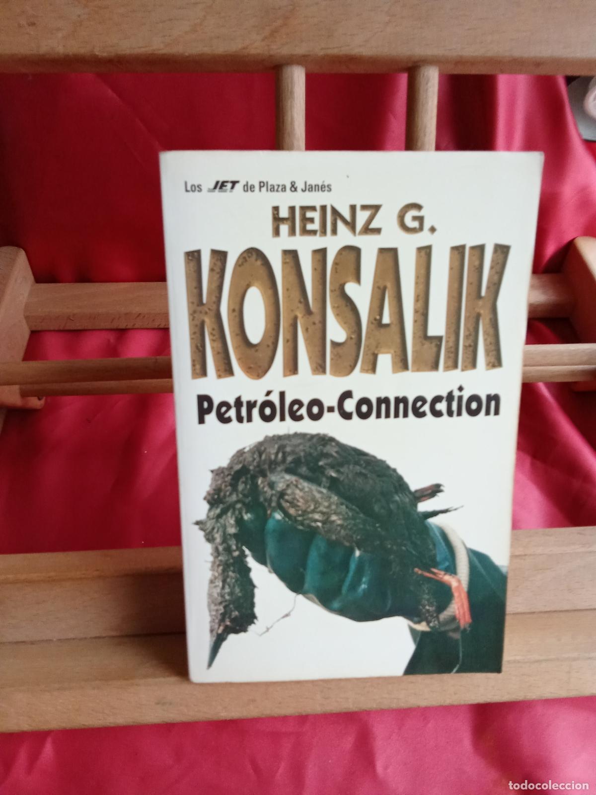 Livres: Petr&oacute;leo-Connection. Heinz G. Konsalik L.13773-1855