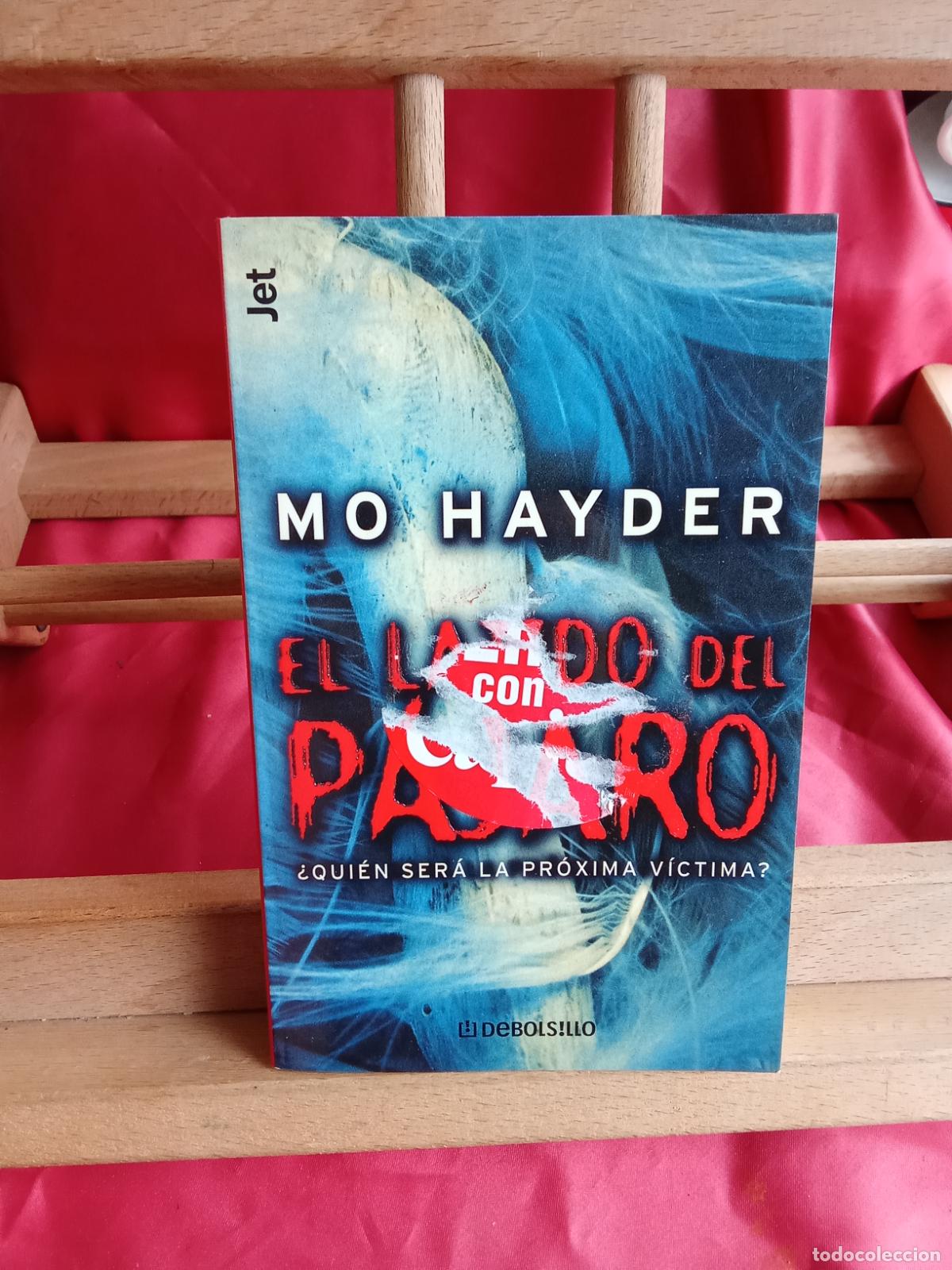 Livres: El latido del p&aacute;jaro. Mo Hayder L.13773-1856