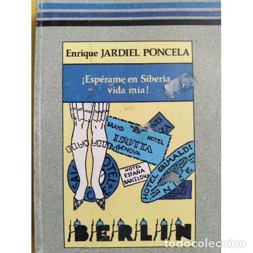 books: ESP&Eacute;RAME EN SIBERIA, VIDA M&Iacute;A - JARDIEL PONCELA, ENRIQUE