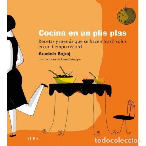 Libros: COCINA EN UN PLIS PLAS - BAJRAJ, GRACIELA - Foto 1