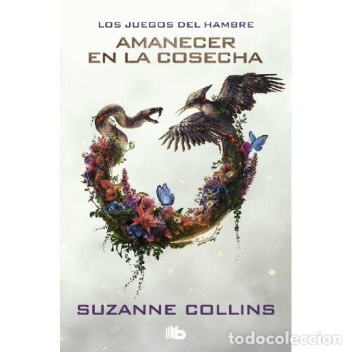 Libros: LOS JUEGOS DEL HAMBRE 5. AMANECER EN LA COSECHA - COLLINS, SUZANNE