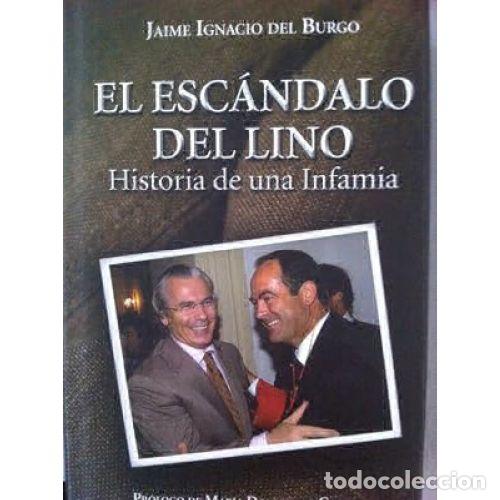 Livres: EL ESC&Aacute;NDOLO DEL LINO - BURGO, JAIME IGNACIO DEL