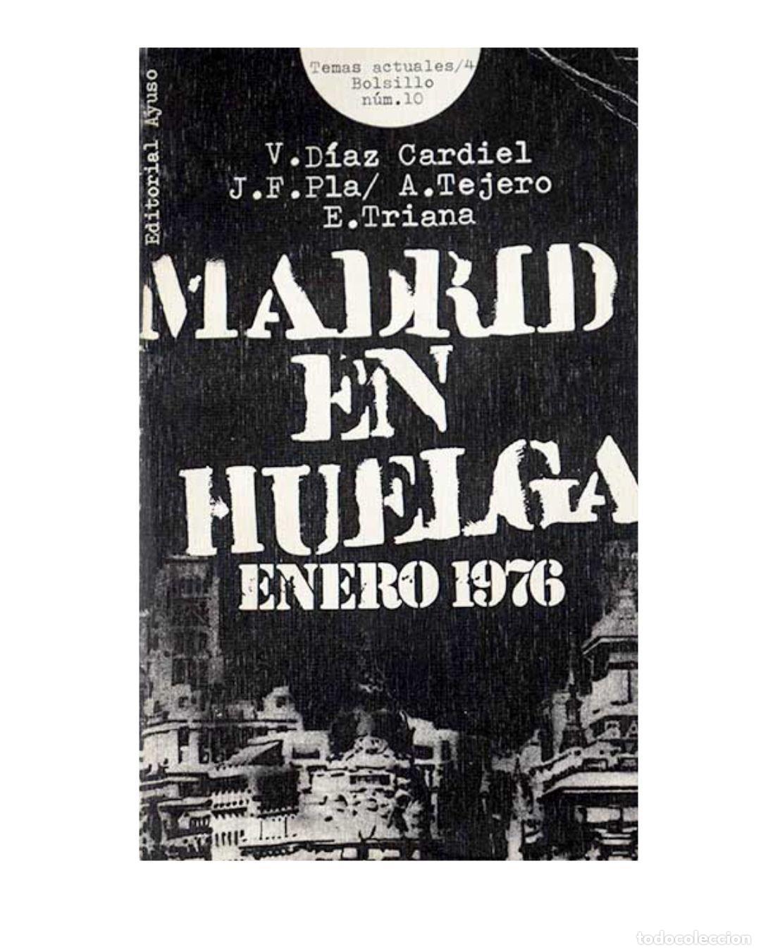 Libros: Madrid en huelga - V&iacute;ctor D&iacute;az Cardiel