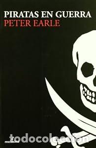 Libros: Piratas en guerra - Peter Earle - Foto 1