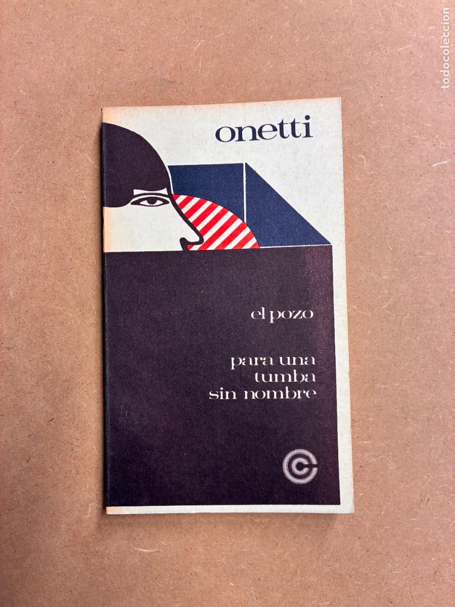 B&uuml;cher: EL POZO / PARA UNA TUMBA SIN NOMBER. (DEDICADO POR EL AUTOR). - JUAN CARLOS ONETTI.