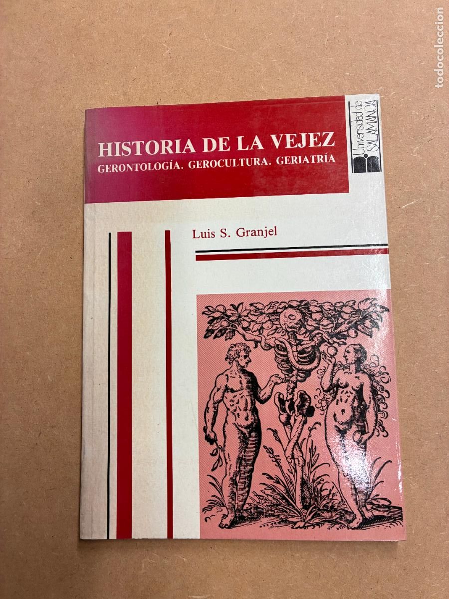B&uuml;cher: HISTORIA DE LA VEJEZ. (DEDICADO POR EL AUTOR). - LUIS S. GRANJEL.