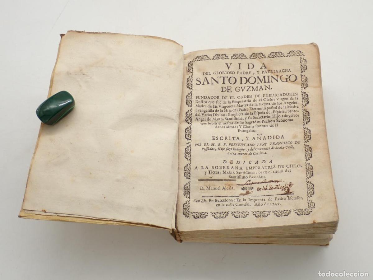 Libros: Vida del glorioso padre, y patriarcha Santo Domingo de Guzm&aacute;n, fundador de el Orden de Predicadores;