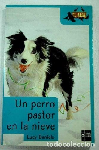 Libros: Un perro pastor en la nieve