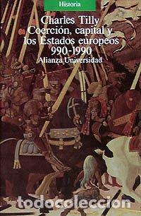 Libros: Coerci&oacute;n, capital y los Estados europeos, 990-1990 -