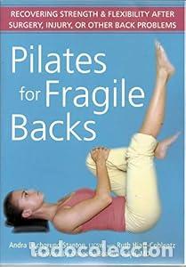 Libros: PILATES FOR FRAGILE BACKS - ANDRA FISCHGRUND STANTON