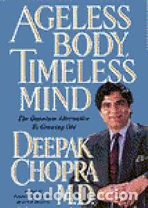 Libros: Ageless Body, Timeless Mind - D Chopra